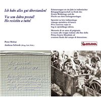 Ich habe alles gut überstanden / Vse sem dobro prestal / Ho resistito a tutto