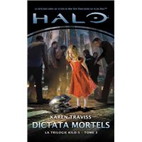 Halo, La Trilogie Kilo 5, T3 : Dictata Mortels