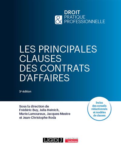 Les principales clauses des contrats d'affaires - 2eme edition - Jacques Mestre - broché