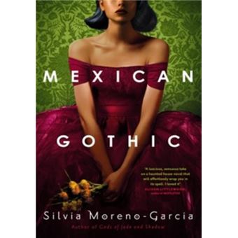 MEXICAN GOTHIC