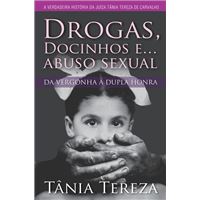 Drogas, Docinhos e... Abuso Sexual