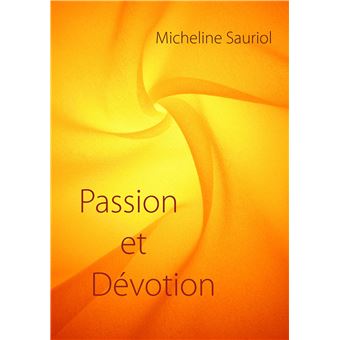 Passion et Dévotion