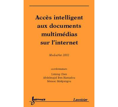 Acces intelligent aux documents multimedias sur l'Intern