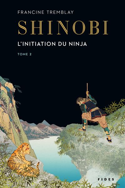 Shinobi T.2 L'initiation du ninja - Francine Tremblay - broché