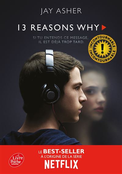 13 Reasons Why (13 Raisons ) - Treize raisons