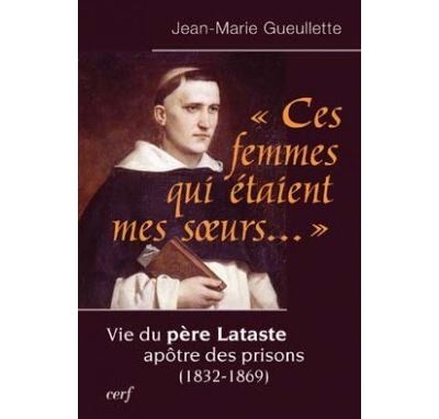 Ces femmes qui étaient mes sœurs...