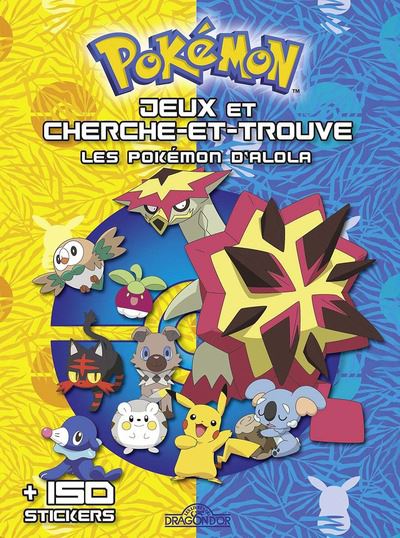 Jeux et cherche et trouve - Les Pokémon d'Alola