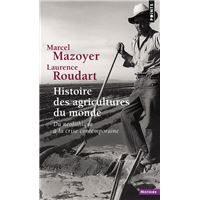 Histoire des agricultures du monde. Du néolithique à la crise contemporaine