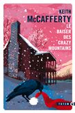 Le baiser des Crazy Moutains