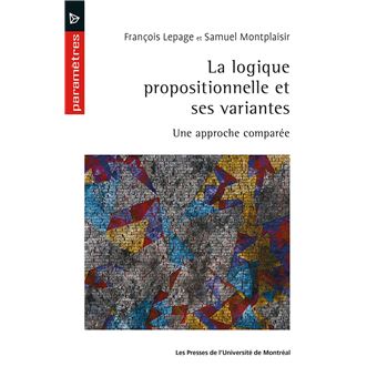 La logique propositionnelle et ses variantes