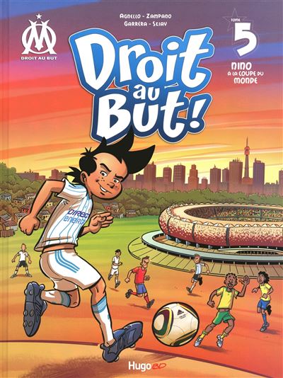 Droit au But T05 Nino à la coupe du monde