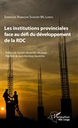 Les institutions provinciales face au défi du développement de la RDC