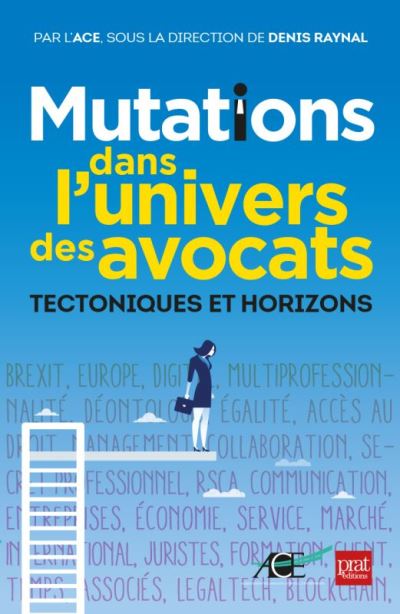 Mutations dans l'univers des avocats tectoniques et horizons