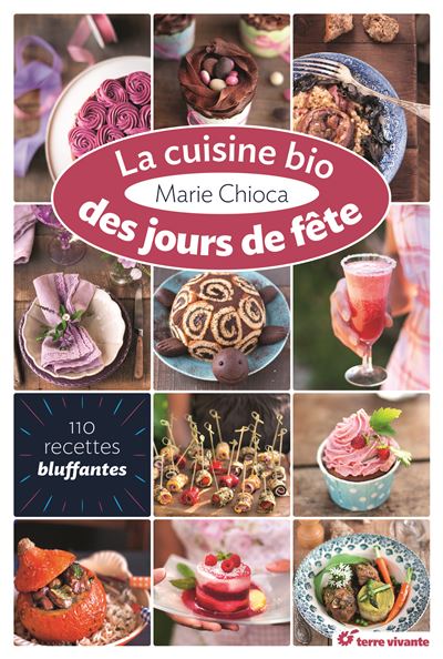 La cuisine bio des jours de fête