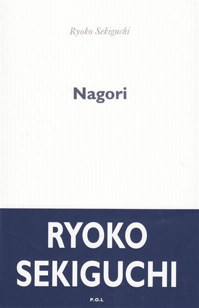Nagori - Ryoko Sekiguchi - broché