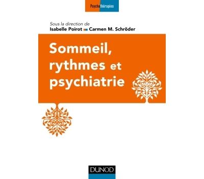 Sommeil, rythmes et psychiatrie