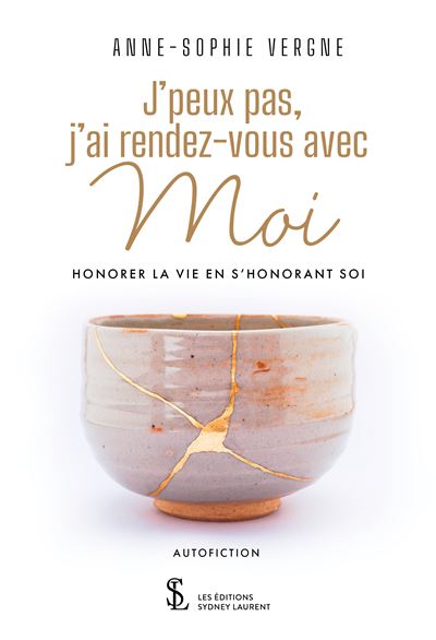 J’peux pas, j’ai rendez-vous avec Moi - Anne-Sophie Vergne - broché