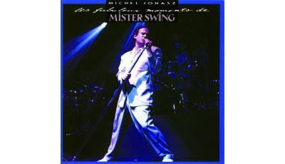 Les fabuleux moments de Mister Swing