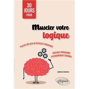 30 jours pour muscler votre logique