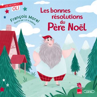 Les  bonnes résolutions du Père Noël