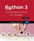 Python 3 - Les fondamentaux du langage (4e édition)