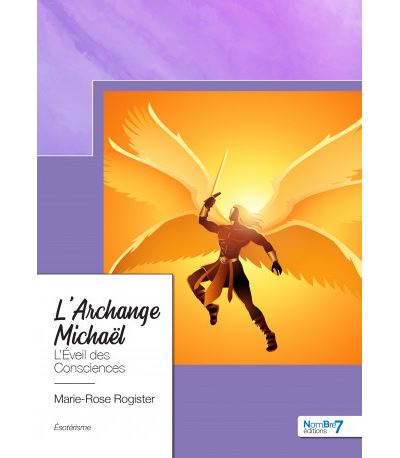 L'Archange Michaël - Marie Rose Rogister - broché