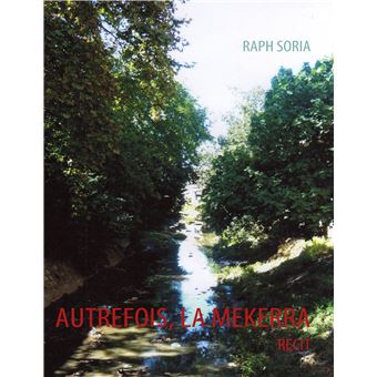 Autrefois, la Mékerra