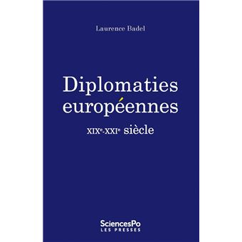Diplomaties européennes - XIXe-XXIe siècle
