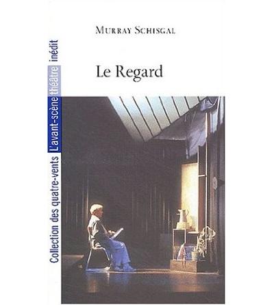 Le Regard - Murray Schisgal - broché