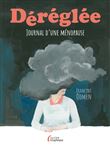 Déréglée - Journal d'une ménopause