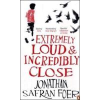 Extremely loud and incredibly close