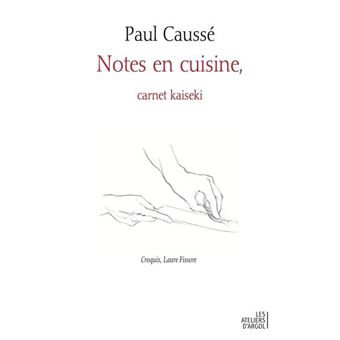 Notes en cuisine, carnet kaseki