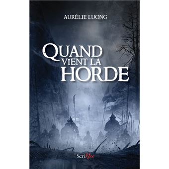 Quand vient la horde