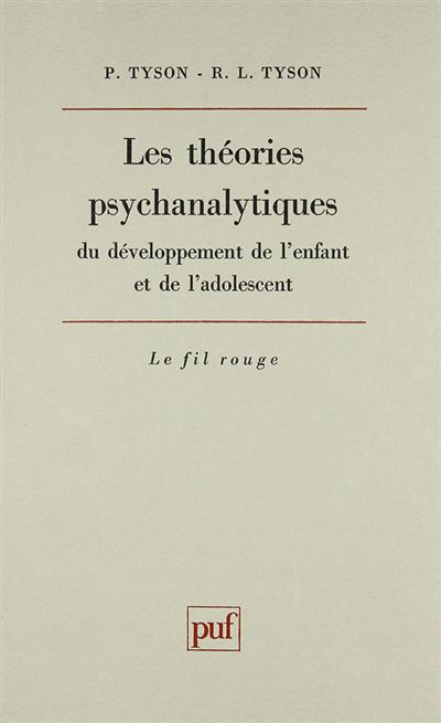 Les théories psychanalytiques de développement de l'enfant et de l'adolescent