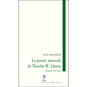 La pensée musicale de Théodor W.Adorno
