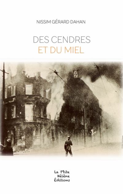 Des cendres et du miel - Nissim Gérard Dahan - relié