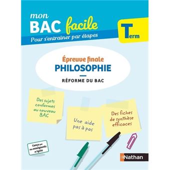 Mon Bac Facile Philosophie Terminale