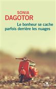 Le bonheur se cache parfois derrière les nuages