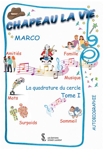 Chapeau la vie ! -  Marco - broché