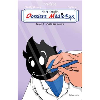 Vie de carabin - dossiers medicaux #4