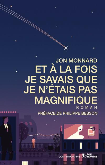 Et à la fois je savais que je n'étais pas magnifique - Jon Monnard - broché