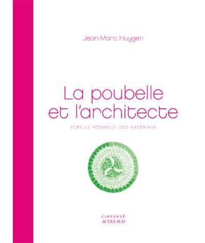 La poubelle et l'architecte