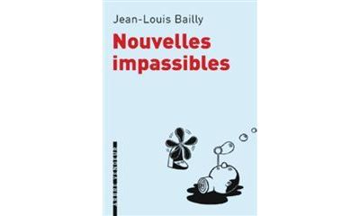Nouvelles impassibles