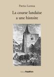La course landaise a une histoire