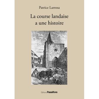 La course landaise a une histoire