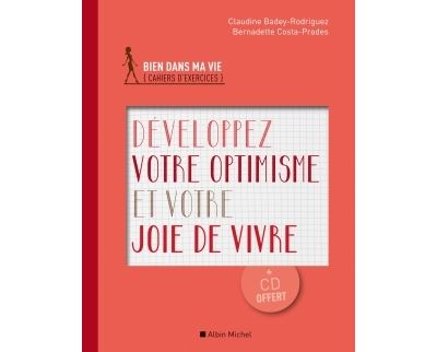 Développez votre optimisme et votre joie de vivre