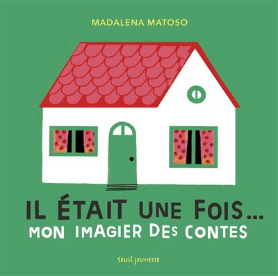 Il était une fois mon imagier des contes