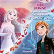 Disney La Reine des Neiges 2 - Je grandis, je m'épanouis ! - Certaines choses ne changent jamais