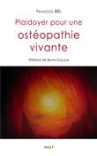 Plaidoyer pour une ostéopathie vivante