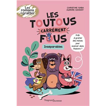 Les toutous carrément fous - Inséparables